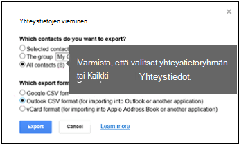 Vietävät yhteystiedot ja vie Google-yhteystiedot valitsemalla Outlook csv -muoto