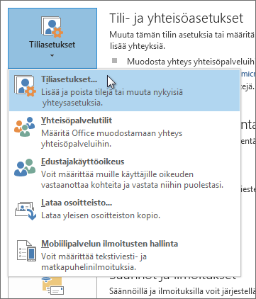 Valitse Tiedostotilin > asetukset > Tiliasetukset