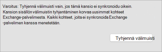 Näyttää tyhjennä välimuisti -painikkeen ja varoituksen Yleiset-välilehdessä