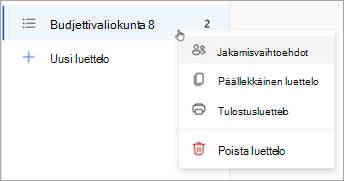 Avaa Jakamisasetukset, Monista tai Tulosta luettelo painamalla luetteloa pitkään (tai napsauttamalla sitä hiiren kakkospainikkeella).