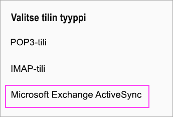 Valitse Microsoft Exchange ActiveSync