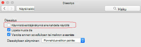 Poista Diaesitys-valintaikkunan Aloita esittäjänäkymä aina kahdella näytöllä -valintaruudun valinta.