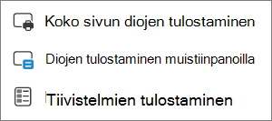 Tulostusvaihtoehdot-valikko.