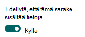 Sarakkeen määrittäminen vaatimaan tietoja.