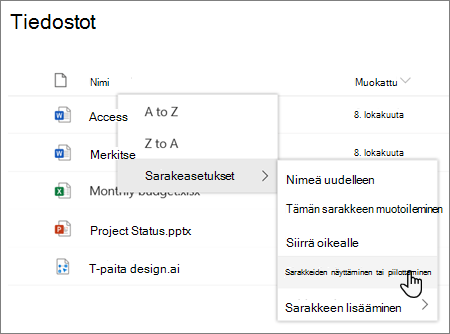 Sarakeasetukset > Näytä tai piilota sarakkeet -vaihtoehto, kun sarakeotsikko on valittuna nykyaikaisessa SharePoint-luettelossa tai -kirjastossa