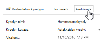 Kyselyn yleisnäkymän Kyselyn asetukset -painike