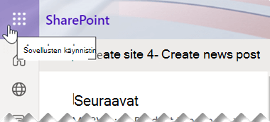 Sovellusten käynnistyssymboli koostuu yhdeksästä pienestä neliöstä, jotka sijaitsevat SharePoint-sovellusikkunan oikean yläkulman lähellä.