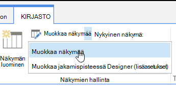 Kirjasto-välilehti, jossa Muokkaa näkymää on korostettuna