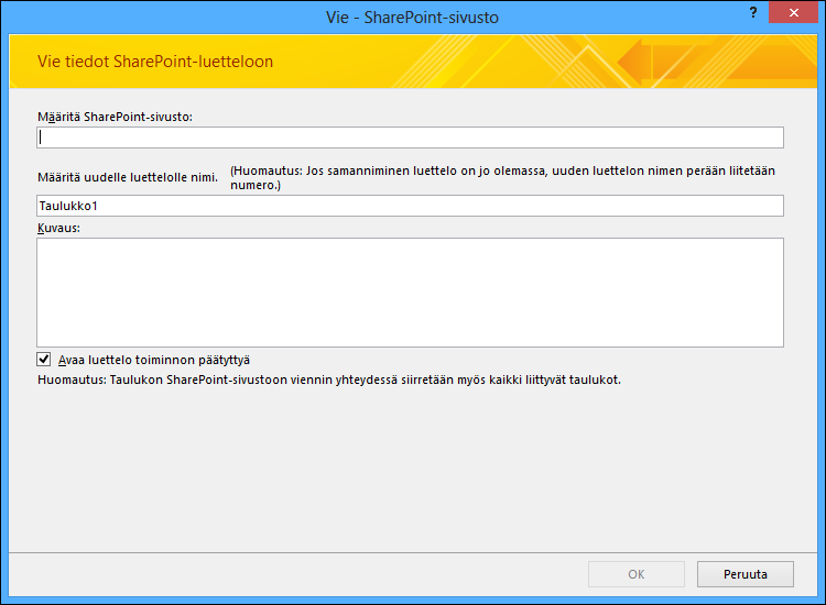Määritä SharePoint-sivusto, johon viet Access-taulukon tai -kyselyn.