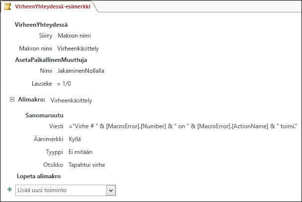 Access-makron suunnittelutaso, jossa näkyy VirheenYhteydessä-makrotoiminto.