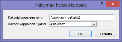 Näkymän kaksoiskappaleen valintaikkuna, jossa näkyy kaksoiskappaleruudun nimi ja sijainti.
