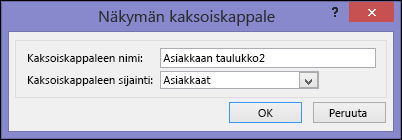 Näkymän kaksoiskappaleen valintaikkuna, jossa näkyy kaksoiskappaleruudun nimi ja sijainti.