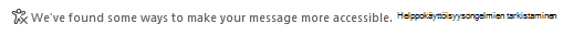 Helppokäyttötoimintojen ongelmat Postivihje Outlook for Windowsissa