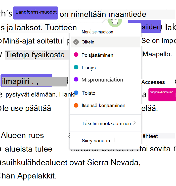 avattavasta valikosta, joka luokittelee virheet, voit merkitä virheet oikein, poisjättö, lisäys, väärä ääntäminen, toisto tai itse korjattu.