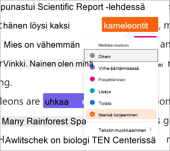 Virheillä merkitty teksti, kameleontit-sana on koteloitu mustaan ruutuun, joka ilmaisee, että pikanäppäimiä käytetään, avattavassa valikossa näkyy itsekorjaus valittavissa olevista virhetyypeistä.