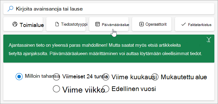 Näyttökuva päivämääräalueen asetuksista, viimeiset 24 tuntia, viimeinen viikko, viimeinen kuukausi, kulunut vuosi, mukautettu alue.