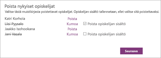 Avaa Poista nykyiset opiskelijat -luettelo, jossa opiskelijoiden nimet on valittu. Valintaruudussa valitun opiskelijan nimen vieressä lukee Poista opiskelijoiden sisältö.