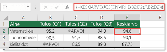 Matriisifunktio KESKIARVO-funktiossa #ARVO!-virheen ratkaisemiseksi