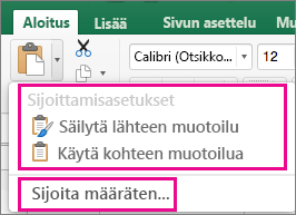 Liitä-valikko, jossa näkyvät vaihtoehdot ja Liitä määräten