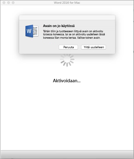 Avainta jo käytetty viesti aktivoitaessa Office 2016 for Mac:ia