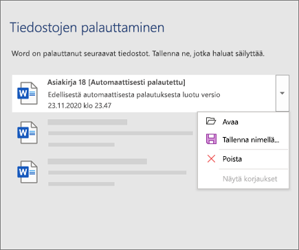 Automaattisesti palautettu tiedosto, joka on lueteltu Tiedostojen palauttaminen -ruudussa