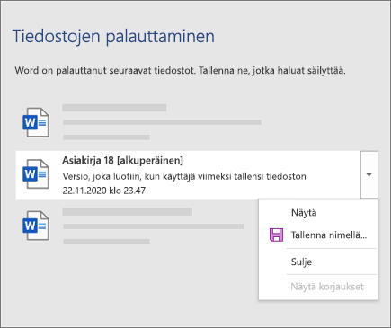 Tiedostojen palauttaminen -ruudussa lueteltu käyttäjän viimeksi tallentama alkuperäinen tiedosto