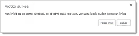 Valintaikkuna, jossa kysytään, haluatko poistaa käytöstä jaetun tiedoston vieraskäytön linkin, niin että se ei enää toimi.