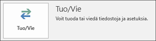 Valitse Tuo tai vie.