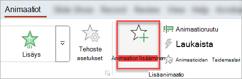 Animaatiot-välilehden Lisää animaatio -painike.