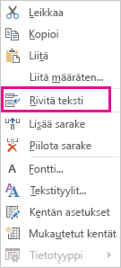 Rivitä teksti -komento hiiren kakkospainikkeen valikossa