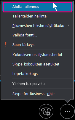 Valitse Skype for Business -kokouksen aikana Aloita tallentaminen