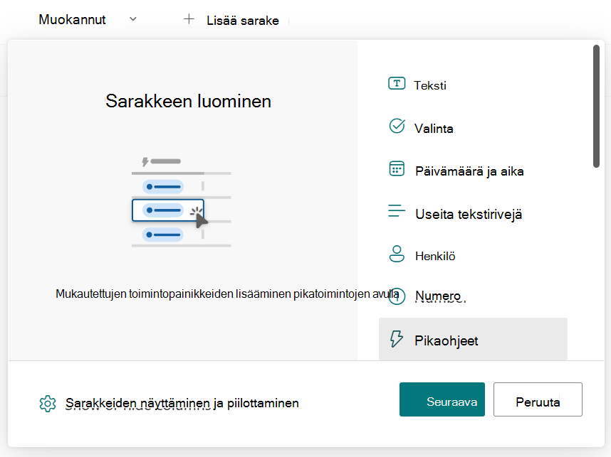 Näyttökuva, jossa näkyy pikatoimintojen sarakkeen valintavalikko.