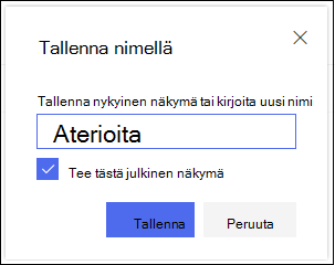 SharePoint Onlinen luettelonäkymän Tallenna näkymä -valintaikkuna