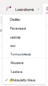 Microsoft Lists lajittelun avattava valikko, jossa Mukautettu järjestys on valittuna