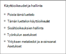 Luettelon käyttöoikeudet ja hallinta-asetukset -linkit