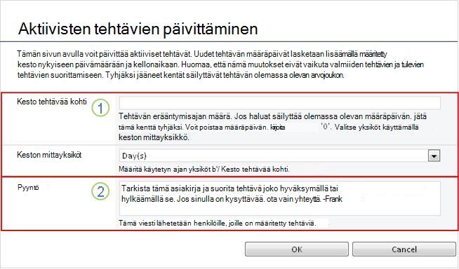 Aktiivisten tehtävien muuttaminen lomakkeella