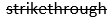 Markdown-yliviivattu teksti