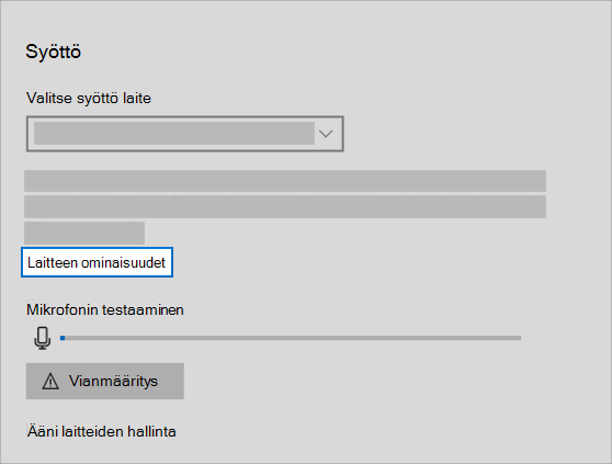 äänen syöttölaitteen ominaisuudet -linkki äänivalikossa