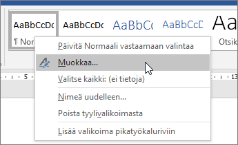 Napsauta tyyliä hiiren kakkospainikkeella ja valitse Muokkaa