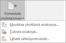 Valitse Word yhdistämisen yhteydessä Postitukset-välilehden Valmis-ryhmässä Valmis & yhdistäminen ja valitse sitten haluamasi vaihtoehto.