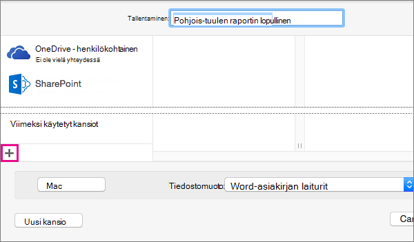 Jos haluat lisätä online-palvelun, napsauta Tallenna nimellä -valintaikkunan vasemman sarakkeen alareunassa olevaa plusmerkkiä.