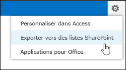 Commande Exporter vers des listes SharePoint dans le menu Paramètres (icône d’engrenage)