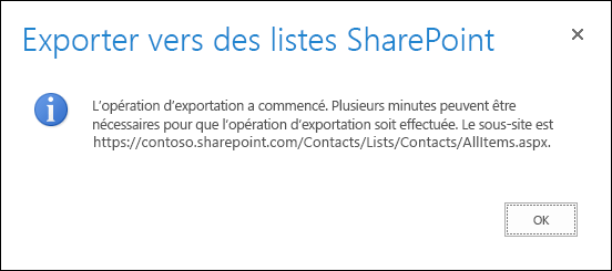 Capture d’écran du message Exporter vers des listes SharePoint avec un bouton OK.