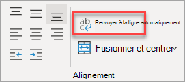 Bouton Encapsuler le texte dans le groupe Alignement