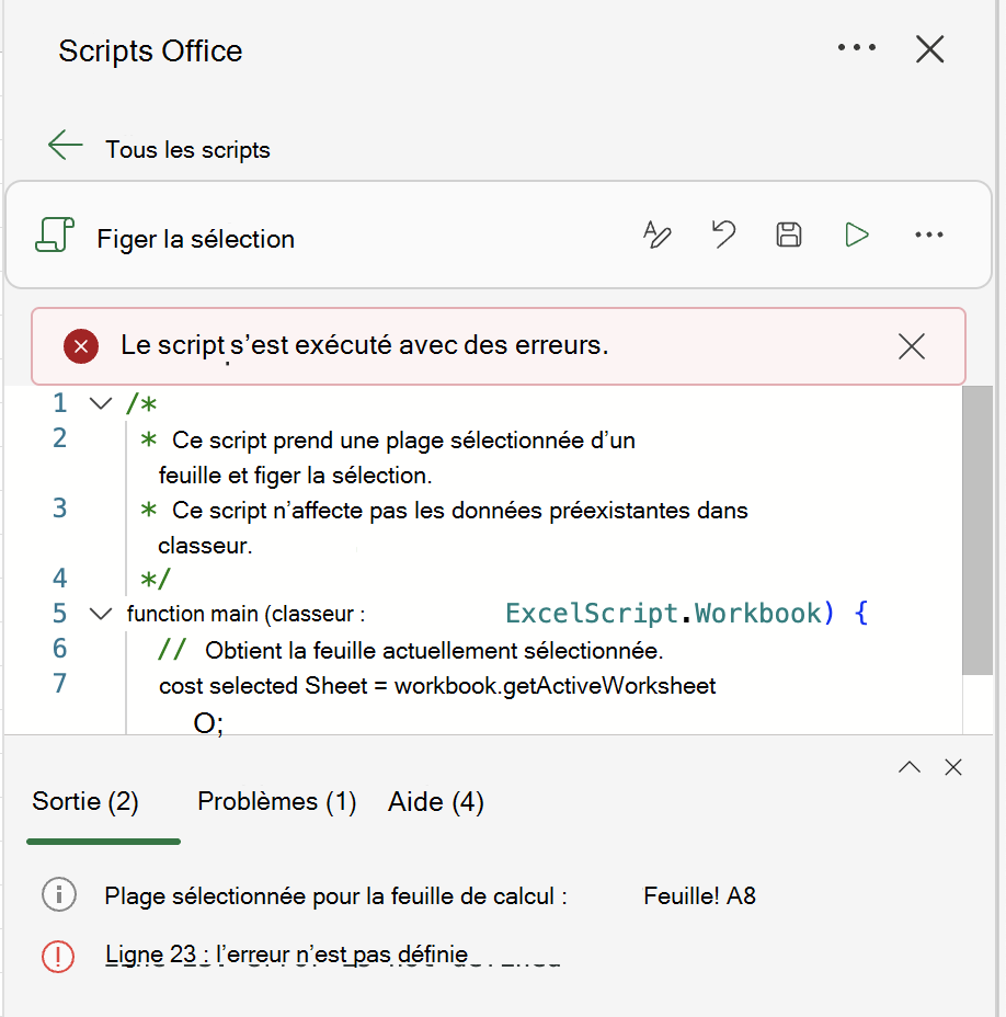 Consultez les erreurs de script dans le journal de sortie.