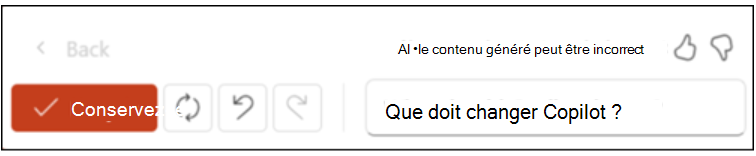Cette barre vous permet de conserver la sortie, de revenir à l’état précédent ou de régénérer une autre variante de texte.