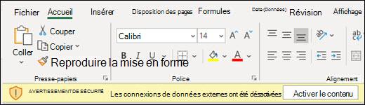 Les connexions de données externes ont été désactivées : cochez Activer le contenu à activer.