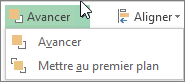 Options Avancer et Mettre au premier plan du menu Avancer