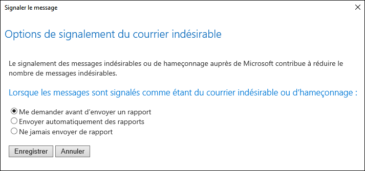Capture d’écran montrant les options des messages signalés comme des tentatives de courrier indésirable ou d’hameçonnage