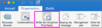 Bouton Boîte de réception Prioritaire sous l’onglet Organiser du ruban